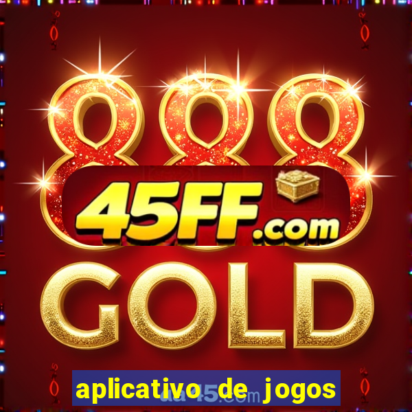 aplicativo de jogos que pagam de verdade